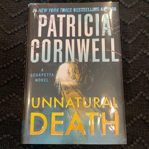 Unnatural Death - A Novel by Patricia Cornwell